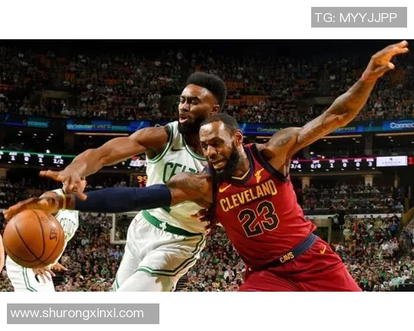 骑士与凯尔特人对决数据分析揭示比赛关键因素与球员表现